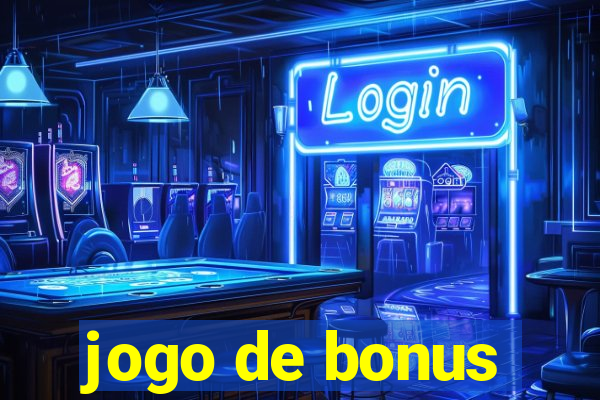 jogo de bonus