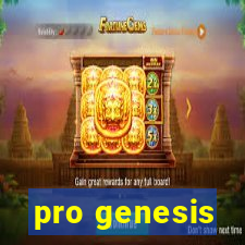 pro genesis