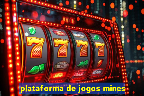 plataforma de jogos mines