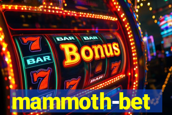 mammoth-bet