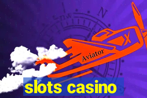 slots casino