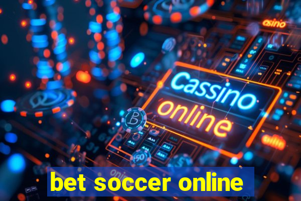 bet soccer online