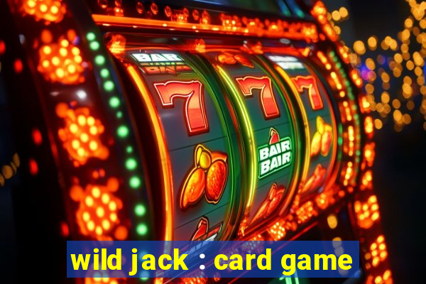 wild jack : card game