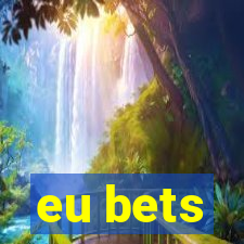 eu bets