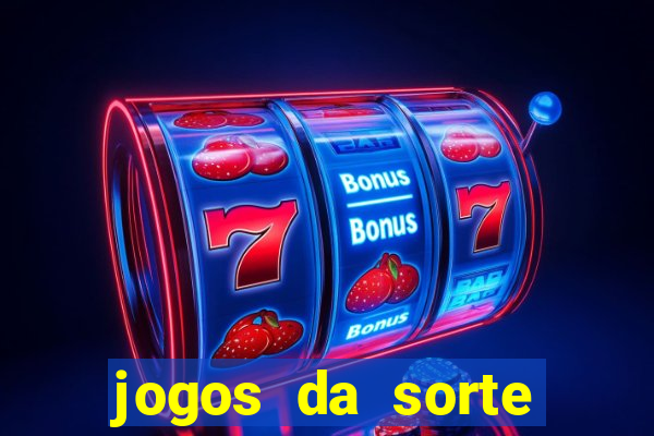 jogos da sorte para ganhar dinheiro