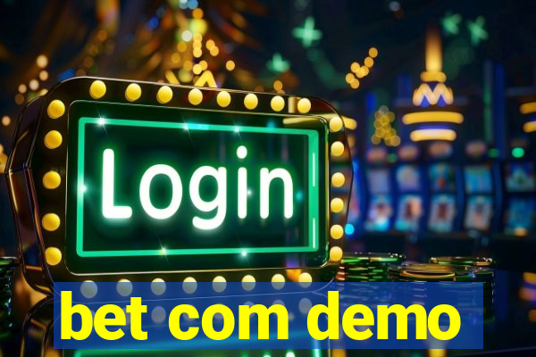 bet com demo