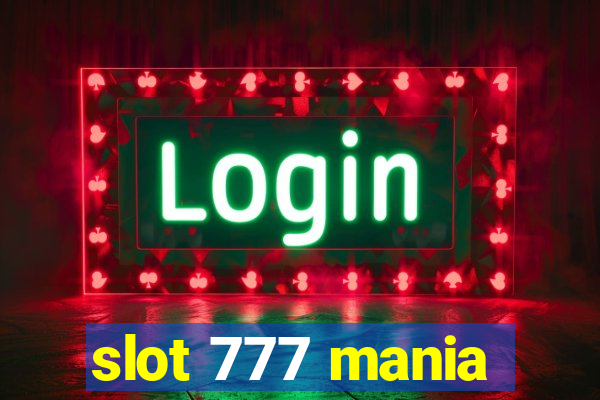 slot 777 mania