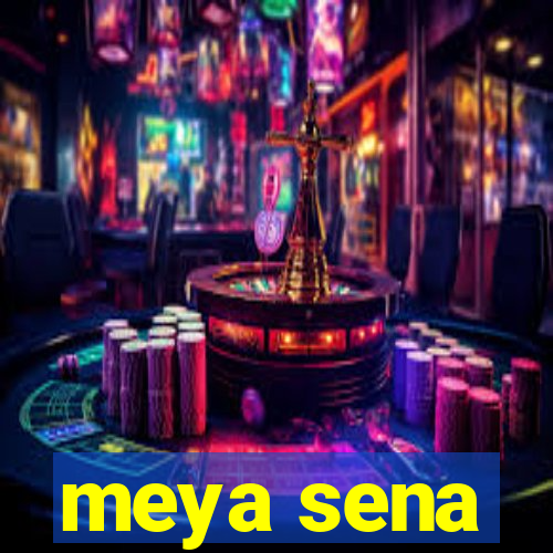 meya sena