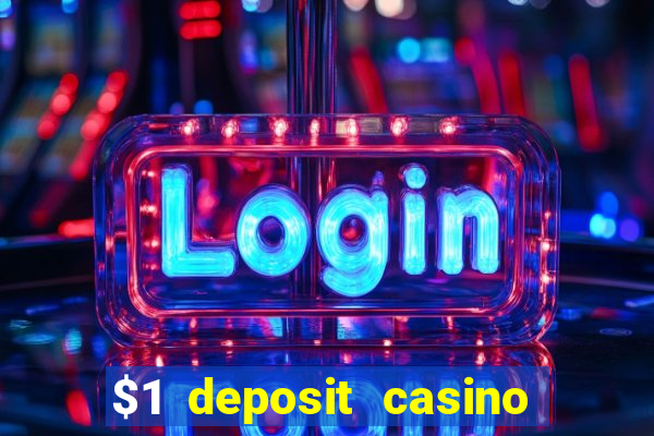 $1 deposit casino nz no wagering required real money