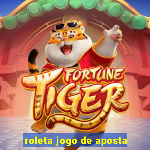 roleta jogo de aposta