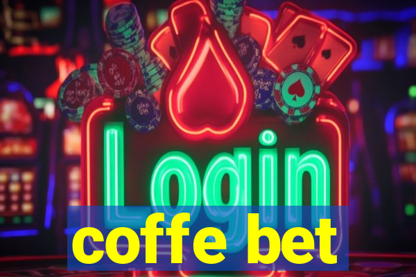 coffe bet