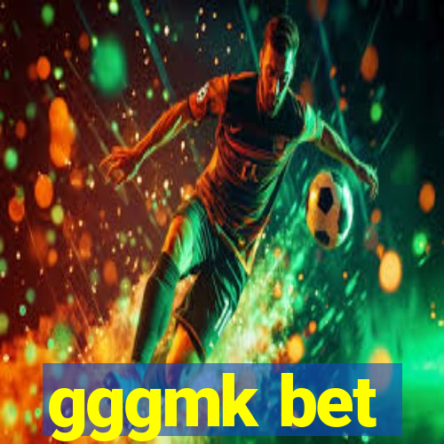 gggmk bet