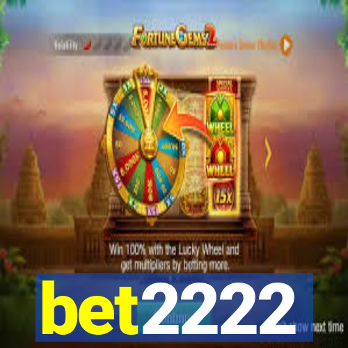 bet2222