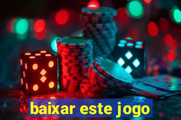 baixar este jogo