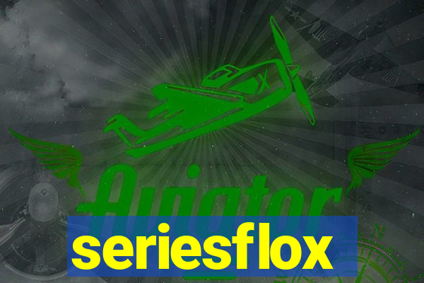 seriesflox