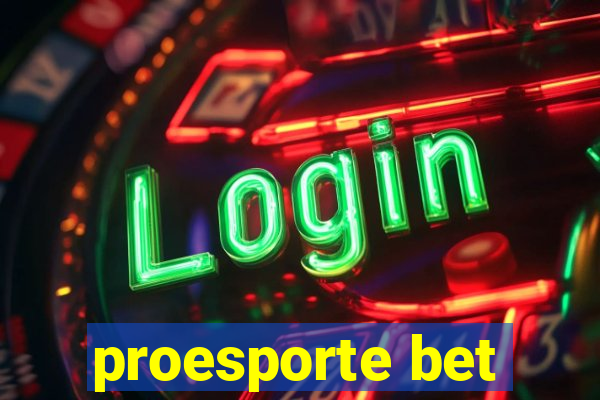 proesporte bet