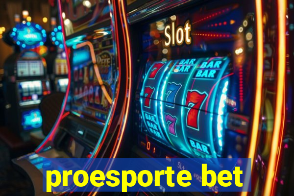 proesporte bet