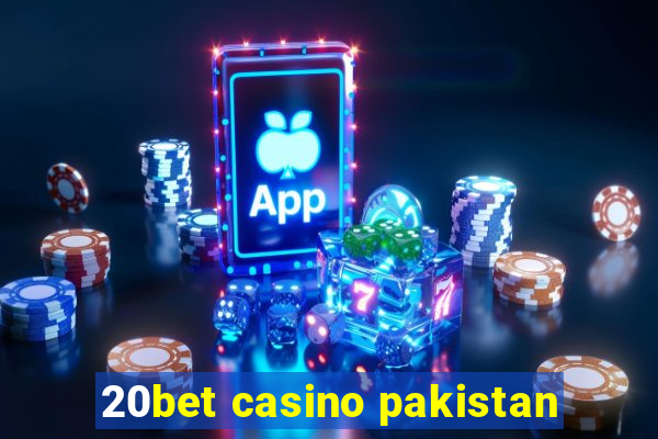 20bet casino pakistan