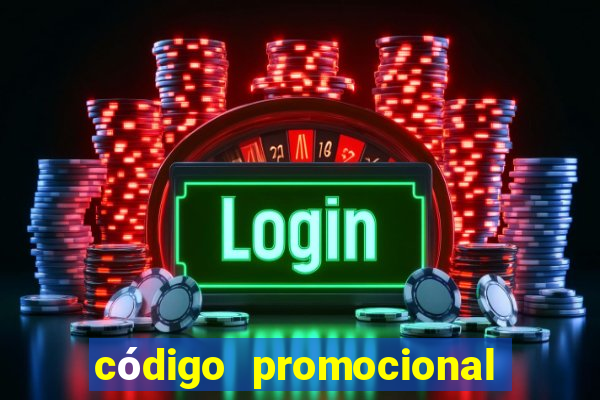 código promocional casino sem depósito