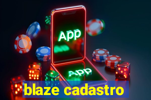 blaze cadastro