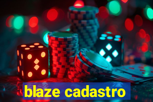 blaze cadastro