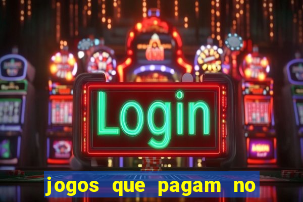 jogos que pagam no pix sem precisar depositar