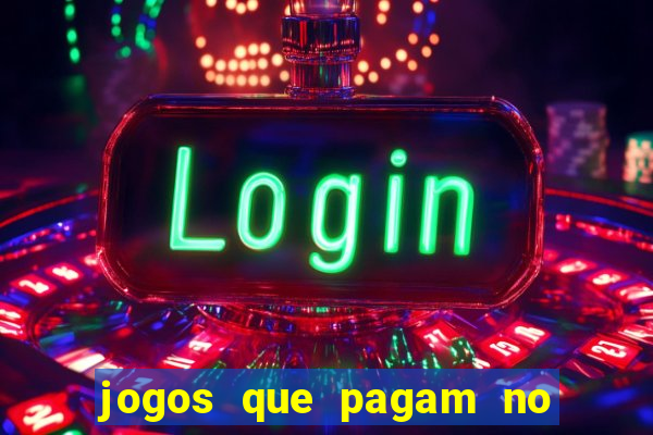 jogos que pagam no pix sem precisar depositar