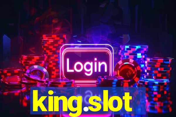 king.slot