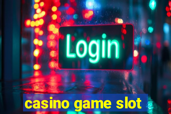 casino game slot