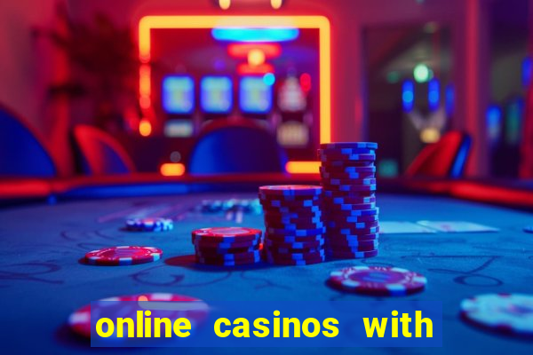 online casinos with free bonus