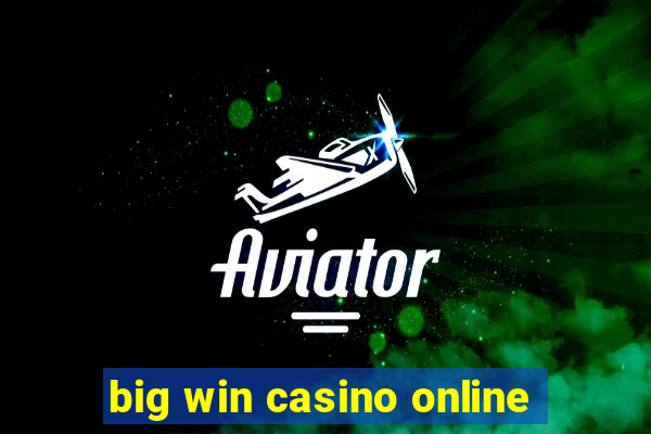 big win casino online