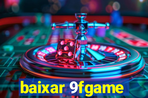 baixar 9fgame