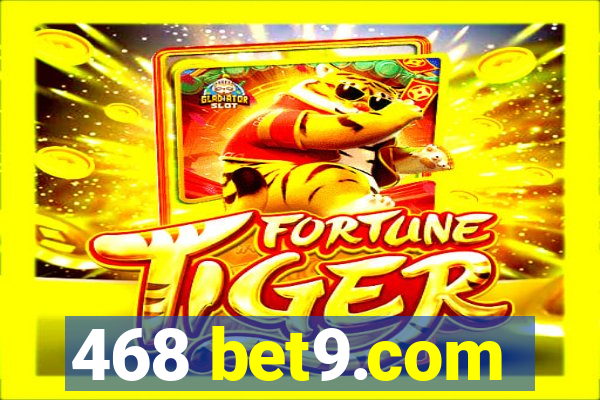 468 bet9.com