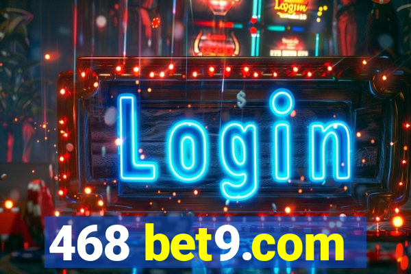 468 bet9.com