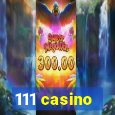 111 casino