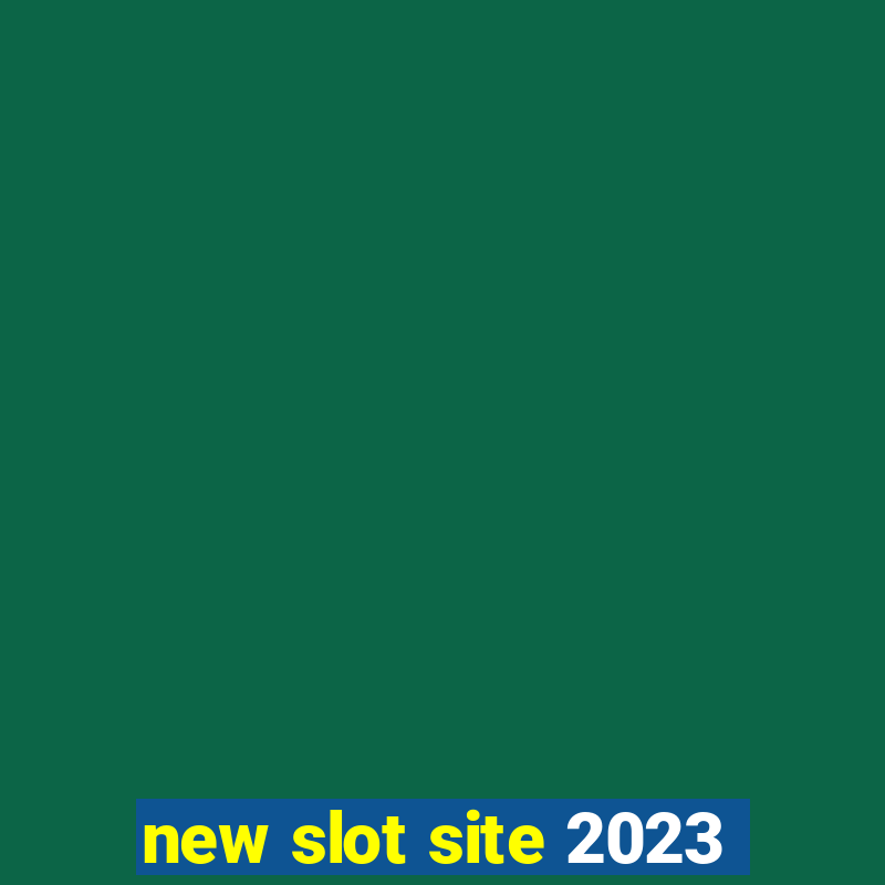 new slot site 2023