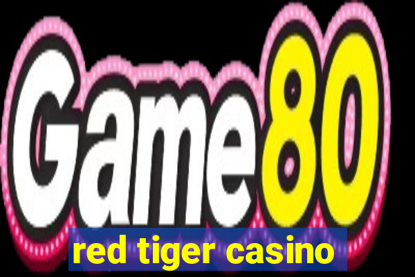 red tiger casino