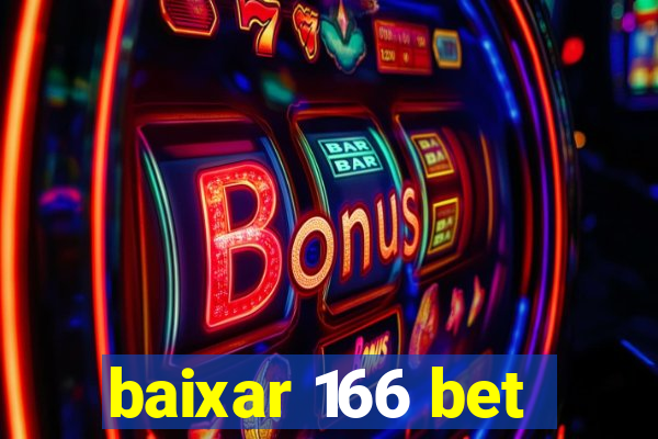 baixar 166 bet