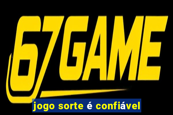 jogo sorte é confiável