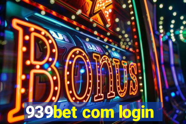 939bet com login