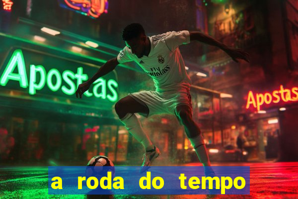 a roda do tempo temporada 3