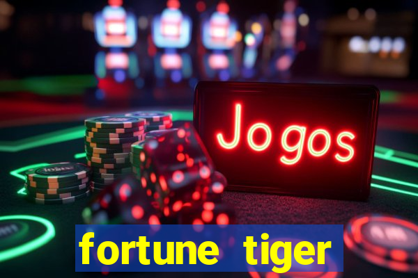 fortune tiger gratis jogar