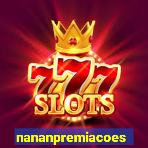 nananpremiacoes