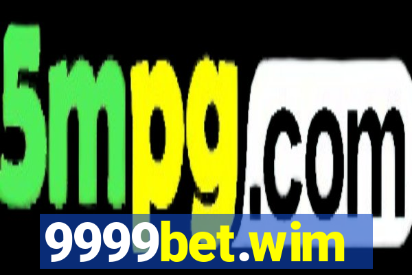 9999bet.wim