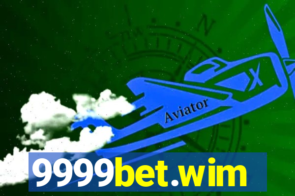 9999bet.wim