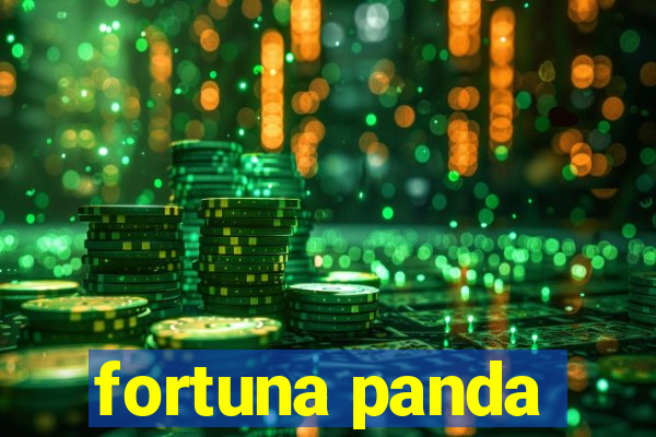 fortuna panda