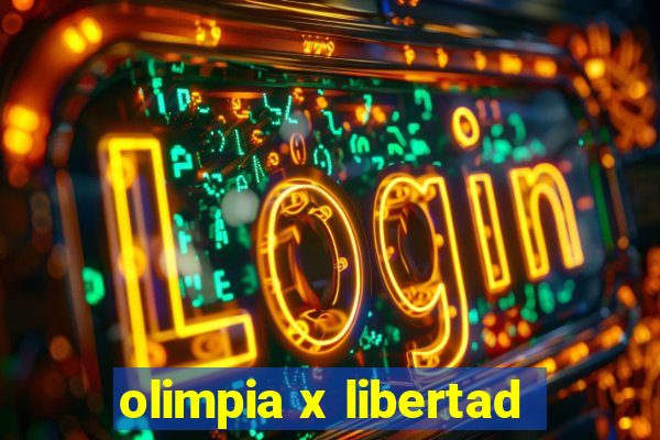 olimpia x libertad