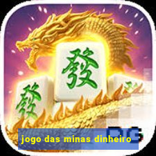 jogo das minas dinheiro