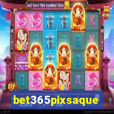 bet365pixsaque