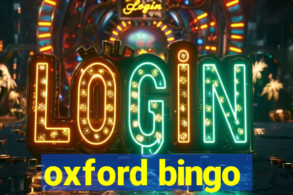 oxford bingo